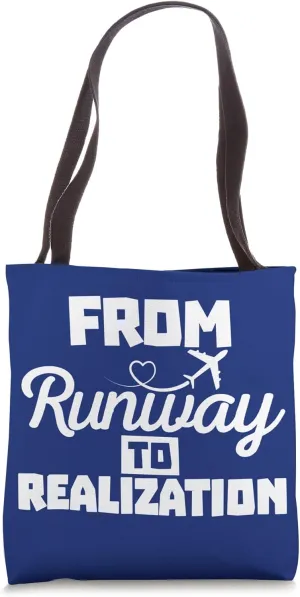 Air Travel From Runway To Realization Tote Bag
