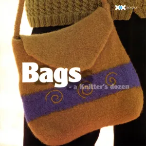 Bags: A Knitter's Dozen