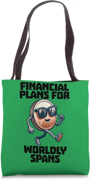 Business Traveling Financial Plans For Worldly Spans Tote Bag