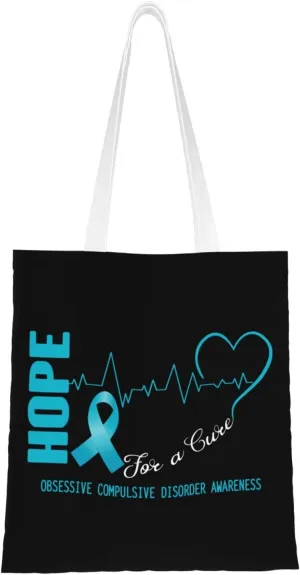 Hope For A Cure Obsessive Compulsive Disorder Tote Bag for Women Canvas Tote Bags Reusable Shopping Bags Use For Shopping The Tote Bag,Grocery Bags,DIY Gift Bags