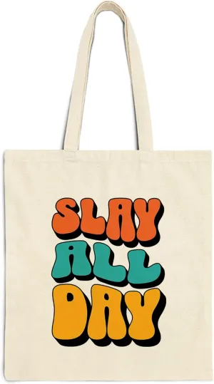 Slay All Day Cotton Tote Bag for Women Men Casual Tote Bag Cloth Canvas Shopping Bags With Handles Cute Bags Everyday Use 15" x 16" Aesthetic Gift ID44997