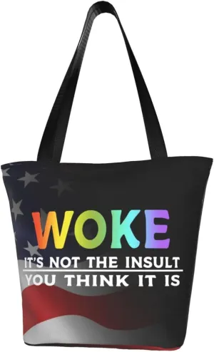 Woke It'S Not The Insult You Think It Is Fashion Shoulder Bag Large Capacity For Man Or Woman