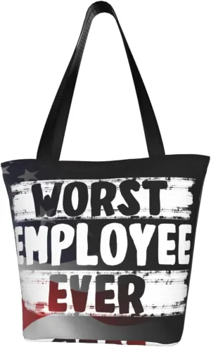 Worst Employee Ever Fashion Shoulder Bag Large Capacity For Man Or Woman